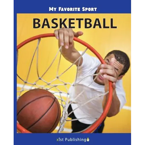 My Favorite Sport: Basketball