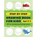 Step-By-Step Drawing Book for Kids: 20 Fun, Introductory Drawing Lessons