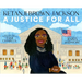 Ketanji Brown Jackson: A Justice for All