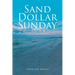 Sand Dollar Sunday