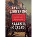 Fateful Lightning: A New History of the Civil War & Reconstruction
