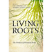 Living Roots: The Promise of Perennial Foods