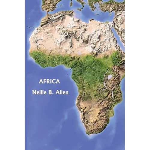 Africa, Australia, and the Islands of the Pacific (Yesterday's Classics)