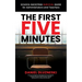 The First Five Minutes: : School Shooting Survival Guide For Administrators and Teachers