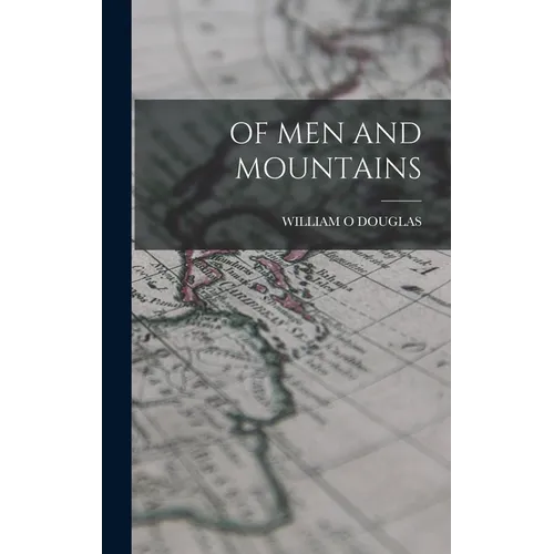 Of Men and Mountains