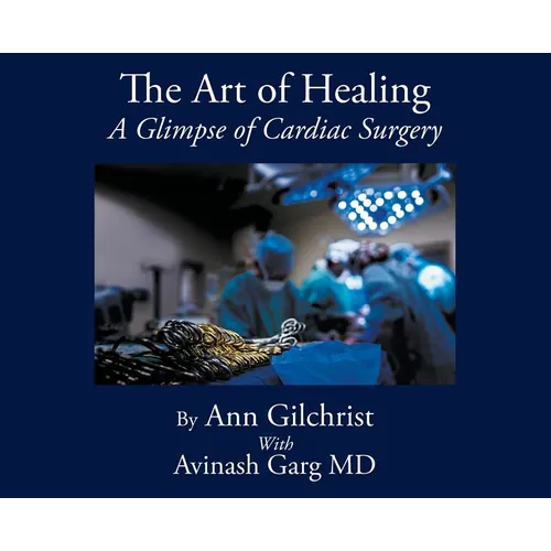 The Art of Healing: A Glimpse of Cardiac Surgery