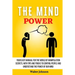 The Mind Power: Your Easy Manual For The World of Manipulation Secrets, With Tips and Tricks To Control People And Understand the Power Of Our Mind