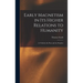 Early Magnetism in Its Higher Relations to Humanity: As Veiled in the Poets and the Prophets