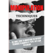 Manipulation Techniques: The Simple Guide To Understand The Different Techniques To Manipulate People With Dark Psychology