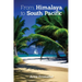 From Himalaya to South Pacific