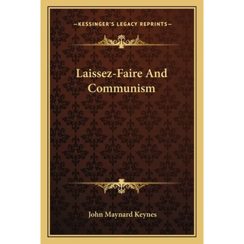 Laissez-Faire And Communism