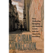 The Cuban Connection: Drug Trafficking, Smuggling, and Gambling in Cuba from the 1920s to the Revolution