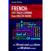 French: Idioms Fast Track Learning for English Speakers: The 100 most used English idioms with 600 phrase examples.