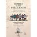 Homes in the Wilderness: A Pilgrim's Journal of Plymouth Plantation in 1620