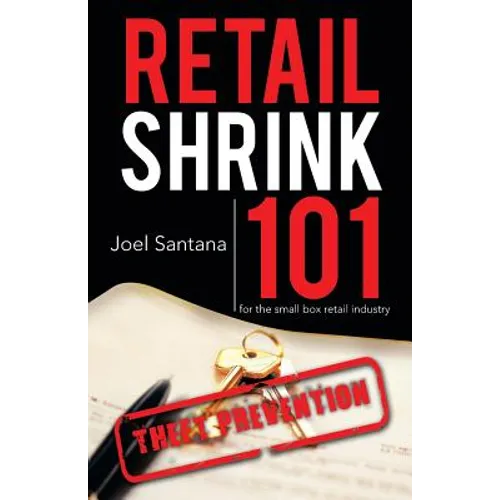 Retail Shrink 101: Theft Prevention