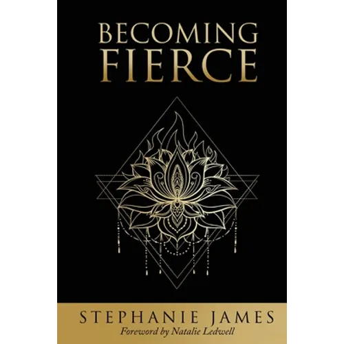Becoming Fierce