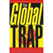 The Global Trap