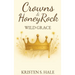 Crowns & HoneyRock: Wild Grace