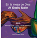 En la mesa de Dios/At God's Table: bilingual picture book (Spanish-English)
