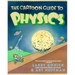 The Cartoon Guide to Physics
