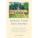 Making Their Days Happen: Paid Personal Assistance Services Supporting People with Disability Living in Their Homes and Communities
