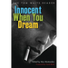 Innocent When You Dream: The Tom Waits Reader