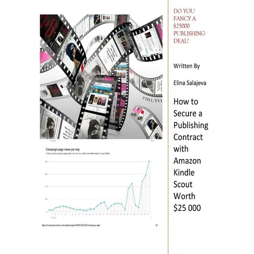 Do You Fancy A $25 000 Publishing Deal?: How to Secure A Publishing Contract with Amazon Kindle Scout worth $25000