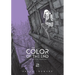 The Color of the End: Mission in the Apocalypse, Vol. 2