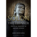 Solon the Thinker: Political Thought in Archaic Athens