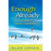 Enough Already: The Power of Radical Contentment