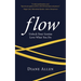 Flow: Unlock Your Genius, Love What You Do