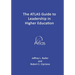 The ATLAS Guide to Leadership in Higher Education