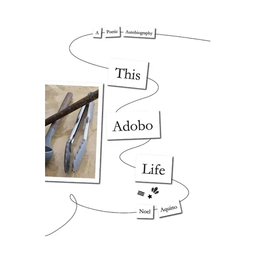 This Adobo Life: A Poetic Autobiography