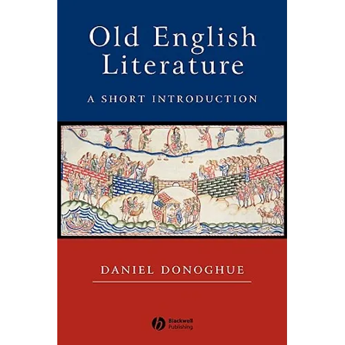 Old English Literature: A Short Introduction