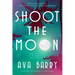 Shoot the Moon: A Rainey Hall Mystery