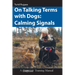 On Talking Terms With Dogs: Calming Signals, 2nd edition