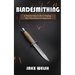 Bladesmithing: A Step-by-Step Guide to Forging Your Own Knives for Beginners