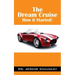 The Dream Cruise: How it Started!