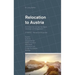 Relocation to Austria: An Introduction for High Net Worth Individuals and Entrepreneurs