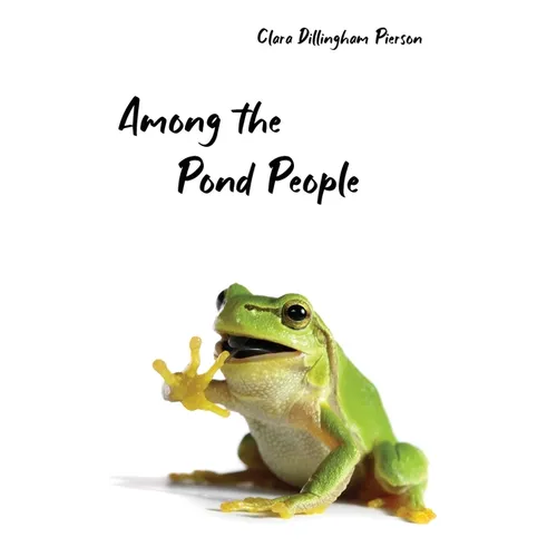 Among the Pond People