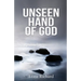Unseen Hand of God