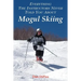 Everything the Instructors Never Told You About Mogul Skiing
