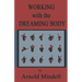 Working with the Dreaming Body