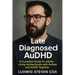 Late Diagnosed AuDHD: A Complete Guide for Adults Living Authentically with Autism and ADHD Together