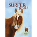 Surfer Dude: The Legendary Stallion of Chincoteague