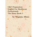 OET Preparation: English For Healthcare Professionals The Heart Book 3