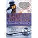Healthcare Technology Law and Compliance