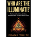 Who Are The Illuminati? The Secret Societies, Symbols, Bloodlines and The New World Order