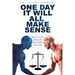 One Day It Will All Make Sense: Why Your Health Matters to God
