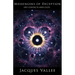 Messengers of Deception: UFO Contacts and Cults